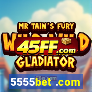 5555bet .com